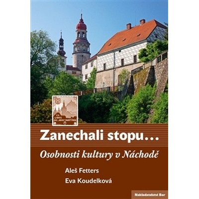 Zanechali stopu - Aleš Fetters, Eva Koudelková
