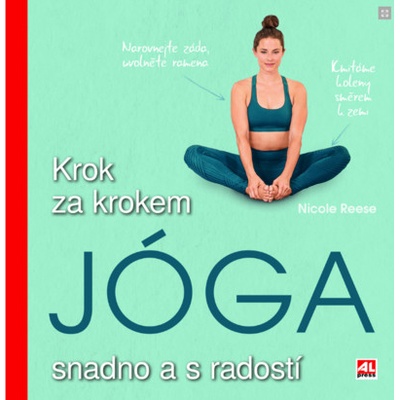 Jóga - Krok za krokem snadno a s radostí - Nicole Reese