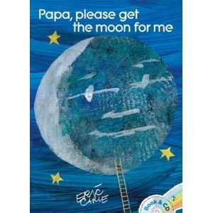 Papa, Please Get the Moon for Me | Eric Carle, Stanley Tucci (2015)
