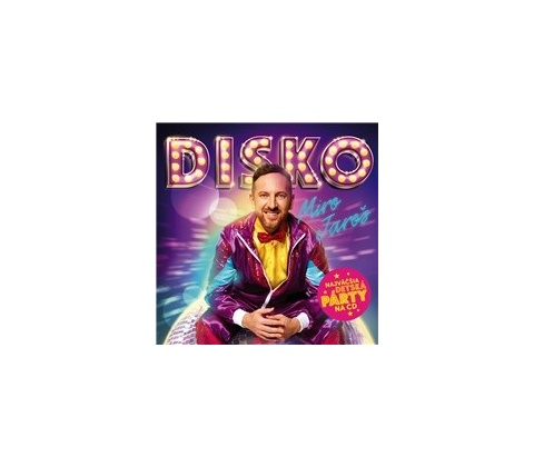 Miro Jaroš: Disko - Miro Jaroš