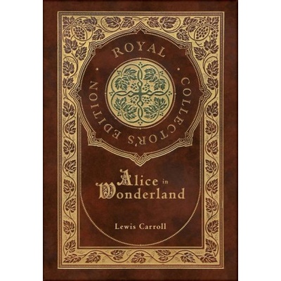 Alice in Wonderland Royal Collectors Edition Illustrated Case Laminate Hardcover with Jacket Carroll Lewis