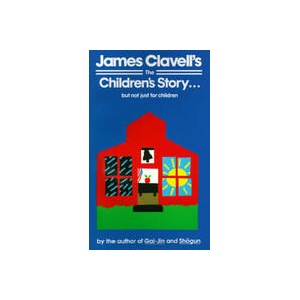 The Children's Story | James Clavell (ISBN: 9780440204688)