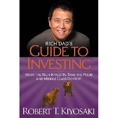 Rich Dads Guide to Investing