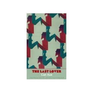 Last Lover | Can Xue (ISBN: 9780300153323)