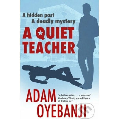 A Quiet Teacher - Adam Oyebanji