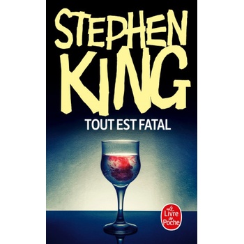 Tout est fatal | Stephen King