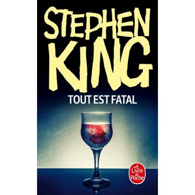 Tout est fatal | Stephen King