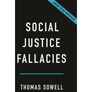 Social Justice Fallacies | SOWELL THOMAS (ISBN: 9781541603929)