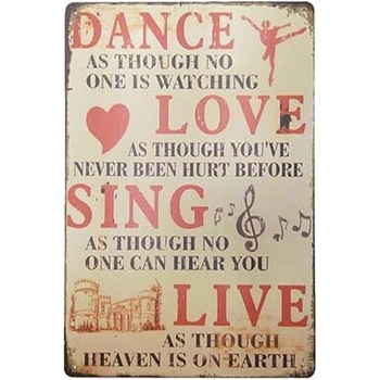 Ceduľa Dance Love Sing Live