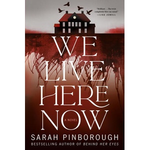 WE LIVE HERE NOW [LTD STENCILED EDGE ED] | PINBOROUGH SARAH (2025)