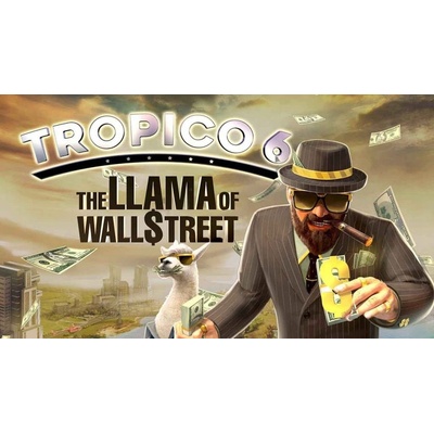 Tropico 6 The Llama of Wall Street