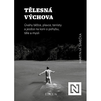 Tělesná výchova - Šimečka Martin M.