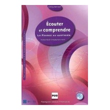 ECOUTER ET COMPRENDRE Eleve + CD Presses Universitaires de Grenoble (PUG)