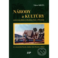 Národy a kultúry ostrovnej Juhovýchodnej Ázie a Oceánie - Viktor Krupa