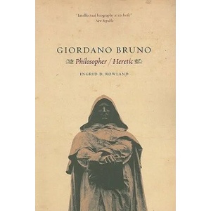Giordano Bruno | Ingrid D. Rowland (ISBN: 9780226730240)