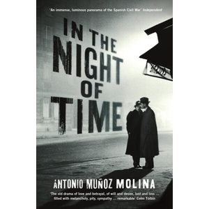 In the Night of Time | Antonio Munoz Molina (ISBN: 9781781255094)