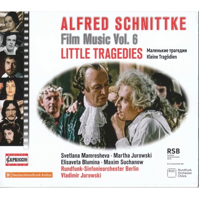 SCHNITTKE: FILM MUSIC, VOL. 6 - LITTLE TRAGEDIES CD