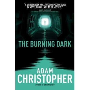 Burning Dark | Adam Christopher (2014)