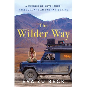 The Wilder Way (ISBN: 9781668223673)
