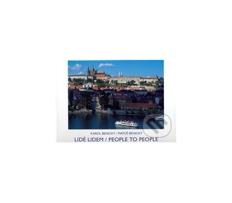 Lidé lidem - Karol Benický, Matúš Benický