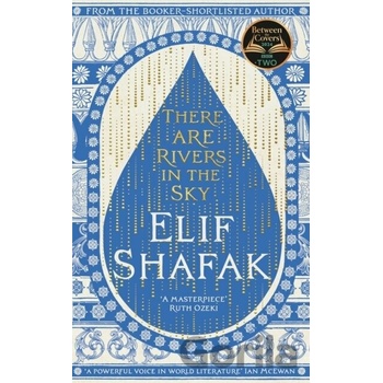 There are Rivers in the Sky - Shafak Elif