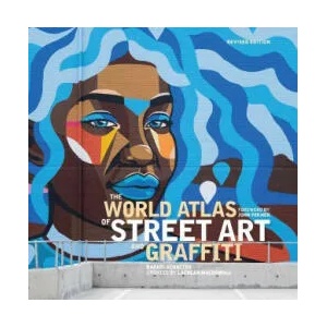 The World Atlas of Street Art and Graffiti | Lachlan Macdowall (ISBN: 9780300267808)