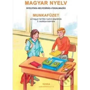 Magyar Nyelv 3 - Munkafüzet - E. Mezzei