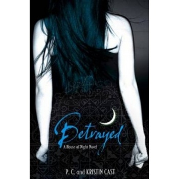Betrayed | Kristin Cast