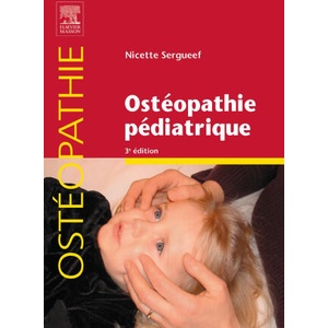 Ostéopathie pédiatrique | Nicette Sergueef (2026)