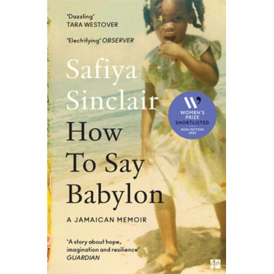 How To Say Babylon - Sinclair Safiya
