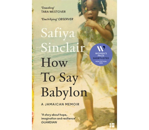 How To Say Babylon - Sinclair Safiya