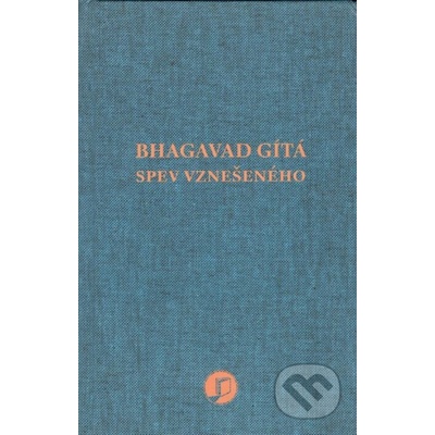 Bhagavad Gítá - Spev vznešeného