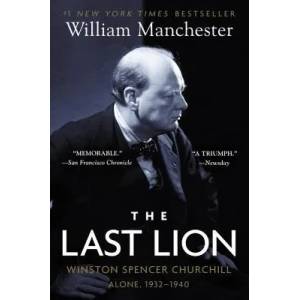 Last Lion | William Manchester (ISBN: 9780385313315)