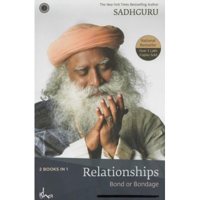 Emotion & Relationships | Sadhguru Jaggi Vasudev