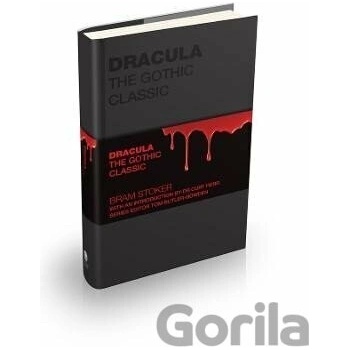 Dracula The Gothic Classic - Stoker Bram