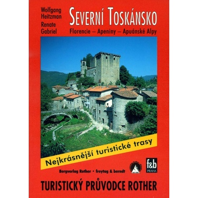 WF 23 Severní Toskánsko - Rother - Wolfgang Heitzman, Renate Gabriel