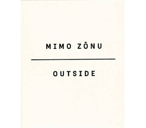 Mimo zónu/Outside