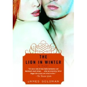 Lion in Winter | James Goldman (ISBN: 9780812973358)