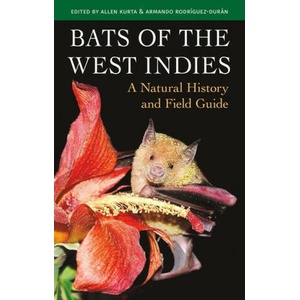 Bats of the West Indies: A Natural History and Field Guide | Armando Rodríguez-Durán (ISBN: 9781501768934)