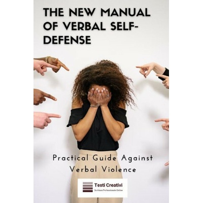 The New Manual of Verbal Self-Defense