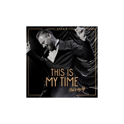 Sasha - This Is My Time.This Is My Life. CD