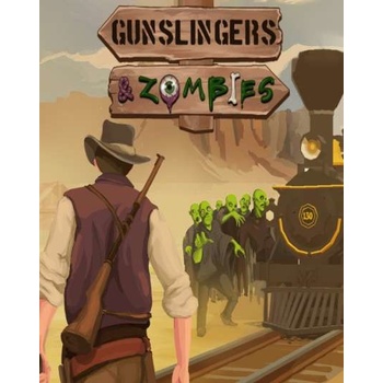 Gunslingers & Zombies