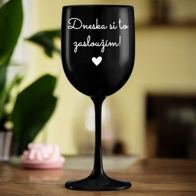 Ahome Sklenice na víno plastová Dneska si to zasloužím černá 420 ml