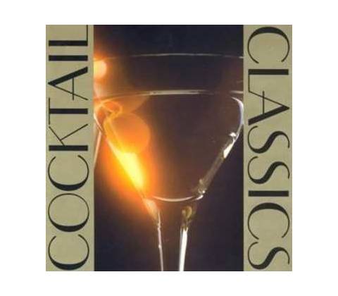 Various - Cocktail Classics
