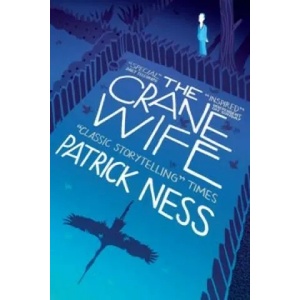 Crane Wife | Patrick Ness (2014)