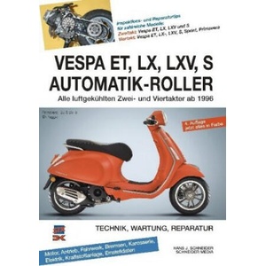 Vespa ET, LX, LXV, S Automatik-Roller | Hans J. Schneider (2018)