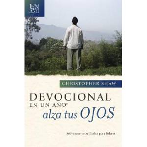 Devocional En Un Ano -- Alza Tus Ojos: 365 Daily Devotionals for Leaders | Christopher Shaw (ISBN: 9781414399638)