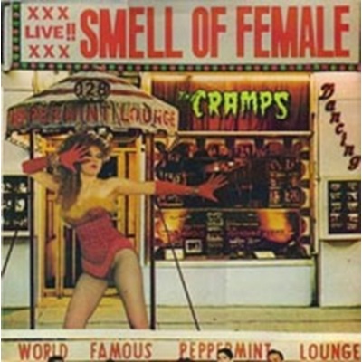 CRAMPS: SMELL OF FEMALE LP
