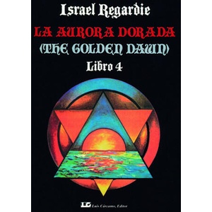 Aurora dorada, la. | Israel Regardie (ISBN: 9788485316977)
