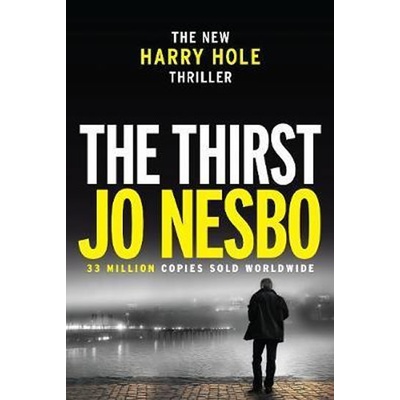 The Thirst: Harry Hole 11 Jo Nesbo Hardcover
